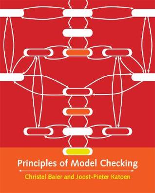 Principles of Model Checking (Mit Press)