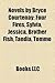 Novels by Bryce Courtenay (Study Guide): Four Fires, Sylvia, Jessica, Brother Fish, Tandia, Tommo