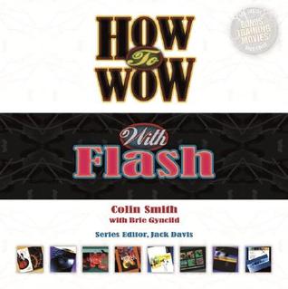 How to Wow With Flash (Paperback)