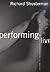 Performing Live by Richard M. Shusterman