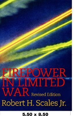 Firepower in Limited War: Revised Edition (Paperback)