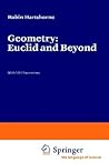 Geometry: Euclid and Beyond (Undergraduate Texts in Mathematics) Geometry: Euclid and Beyond (Undergraduate Texts in Mathematics)