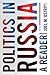 Politics in Russia: A Reader