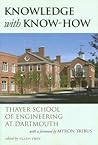Knowledge With Know-how: Thayer School of Engineering at Dartmouth