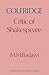 Coleridge: Critic of Shakes...