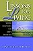Lessons for Living: Simple Solutions for Life's Problems