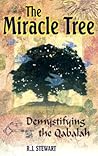 The Miracle Tree: Demystifying the Qabalah