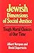 Jewish Dimensions of Social Justice: Tough Moral Choices of Our Time