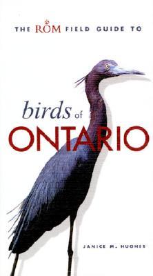 The ROM Field Guide to Birds of Ontario (Paperback)