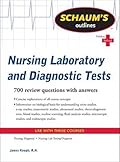 Schaum's Outline of Nursing Laboratory and Diagnostic Tests