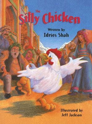 The Silly Chicken (Paperback)