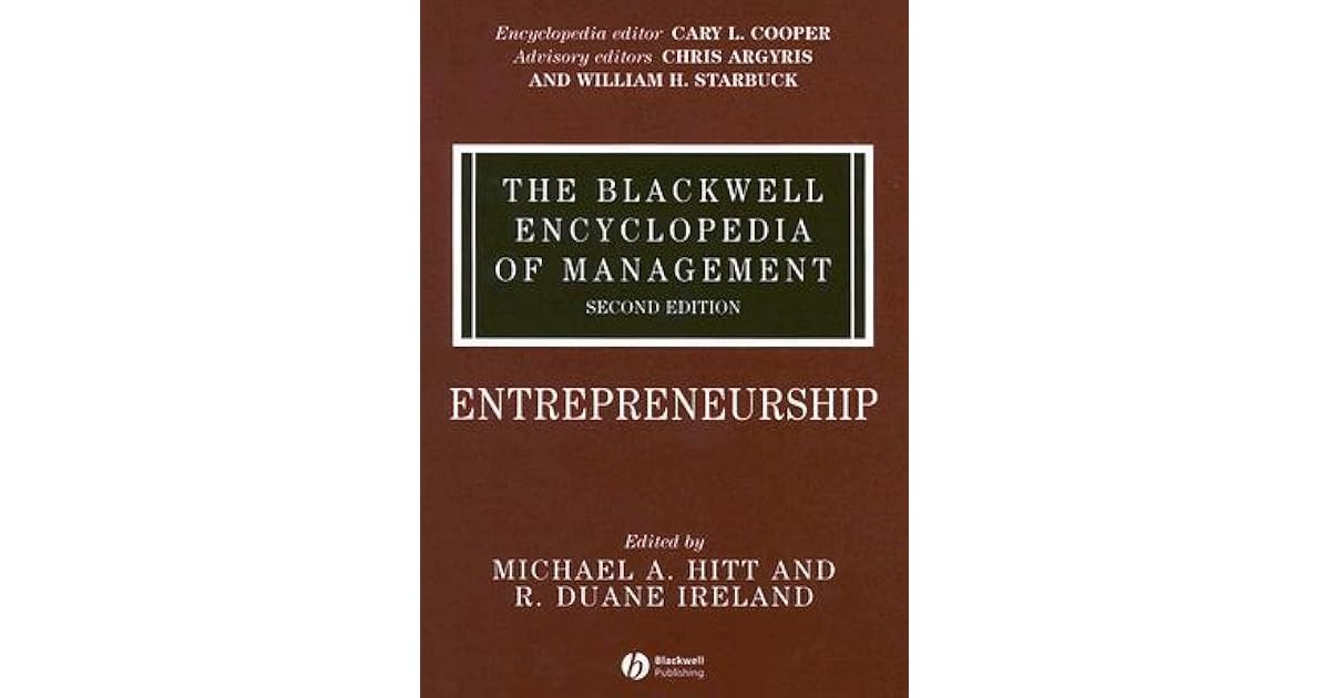 The Blackwell Encyclopedia Of Management By Michael A Hitt