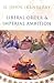 Liberal Order and Imperial Ambition: Essays on American Power and International Order