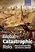 Global Catastrophic Risks
