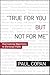 True for You, But Not for Me by Paul Copan