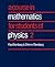 A Course in Mathematics for Students of Physics: Volume 2