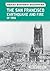 The San Francisco Earthquake and Fire of 1906 (Great Historic Disasters)