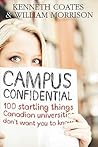 Campus Confidential: 100 startling things you don't know about Canadian universities Campus Confidential: 100 startling things you don't know about Canadian universities