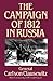 The Campaign Of 1812 In Russia by Carl von Clausewitz