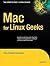 Mac for Linux Geeks (Expert's Voice in Open Source)