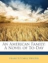An American Family by Henry Kitchell Webster