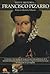 Breve Historia de Francisco Pizarro (Spanish Edition)