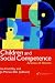 Children And Social Competence: Arenas Of Action