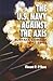 The U.S. Navy Against the Axis by Vincent P. O'Hara