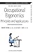 Occupational Ergonomics: Principles and applications (Manufacturing Systems Engineering Series, 3)