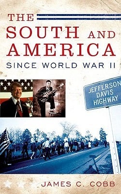The South and America since World War II (Hardcover)