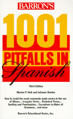 1001 Pitfalls in Spanish (1001 Pitfalls Series) (English and Spanish Edition)