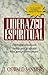 Liderazgo espiritual by J. Oswald Sanders