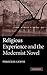 Religious Experience and the Modernist Novel by Pericles Lewis