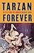 Tarzan Forever : The Life o...