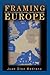 Framing Europe: Attitudes to European Integration in Germany, Spain, and the United Kingdom (Princeton Studies in Cultural Sociology)