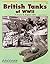 British Tanks of World War II by Fletcher