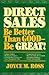 Direct Sales: Be Better Tha...