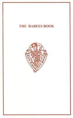The Babees Book: Manners & Meals in Olden Time (Early English Text Society Original Series)