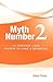 Myth Number 2