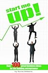 Start Me Up!: Over 100 Great Business Ideas for the Budding Entrepreneur