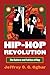 Hip-Hop Revolution by Jeffrey O.G. Ogbar