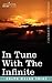 In Tune with the Infinite