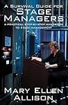 A Survival Guide for Stage Managers by Mary Ellen Allison