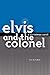 Elvis and the Colonel: A Christmas Carol