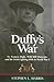 Duffy's War: Fr. Francis Du...