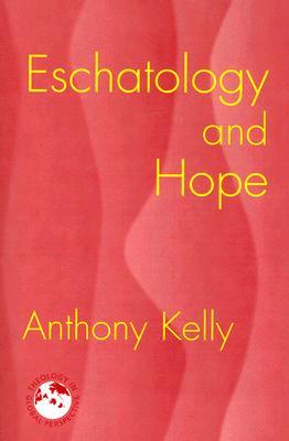 Eschatology and Hope (Paperback)