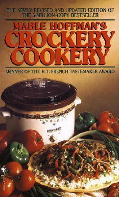 Mable Hoffman's Crockery Cookery (Mass Market Paperback)