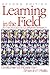 Learning in the Field by Gretchen B. Rossman