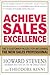Achieve Sales Excellence: The 7 Customer Rules for Becoming the New Sales Professional