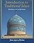 Introduction to Traditional Islam, Illustrated: Foundations, Art, and Spirituality